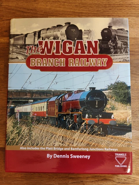 book-the-wigan-branch-railway-dennis-sweeney-hb-trains-railways