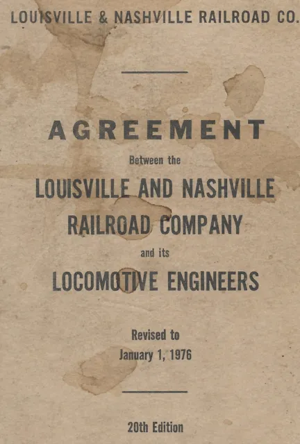 C. 1976 Louisville & Nashville Railroad Locomotive Engineers Agreement Book B1
