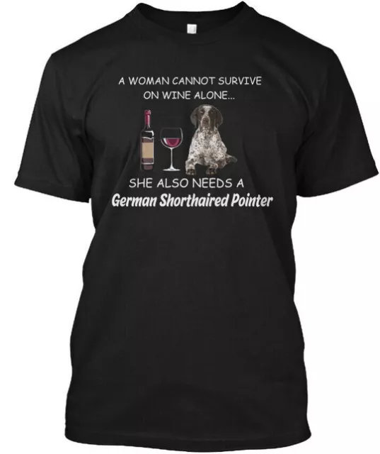 German Shorthaired Pointer Lover Gift A Woman Cannot T-Shirt Made in USA S-5XL