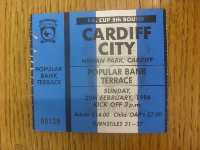 20/02/1994 Ticket: Cardiff City v Luton Town [FA Cup]. Any faults are noted in b