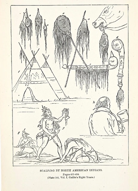 1885 Scalping by North American Indians Engraving George Catlin Native American