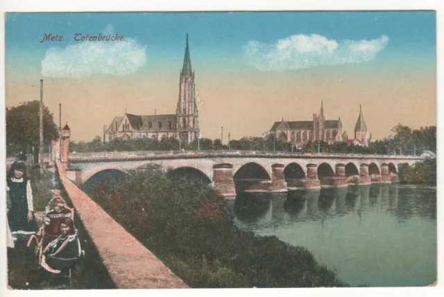 Cpa 57  - Metz - Totenbrücke (Moselle)  - Écrite