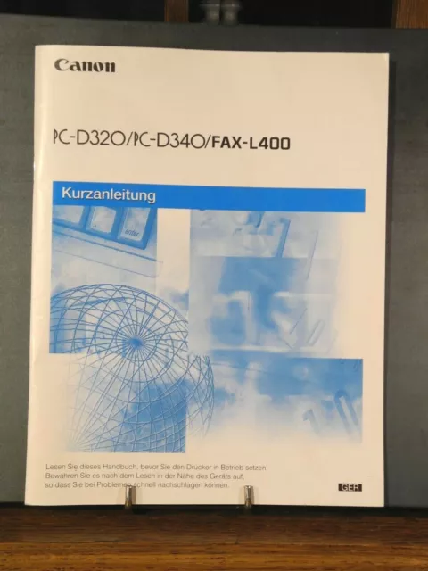 original Canon PC-D320  PC-D340  FAX-l400 Kurzanleitung Kopierer Drucker Fax