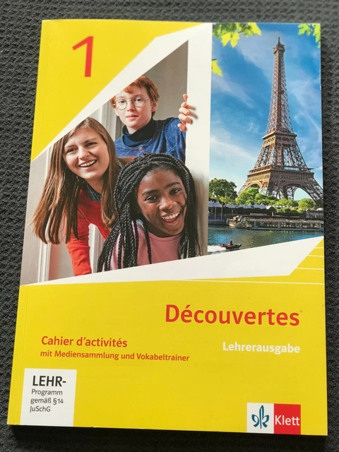 DECOUVERTES 1. CAHIER d‘ activites. Lehrerausgabe Lösungen neue Ausgabe