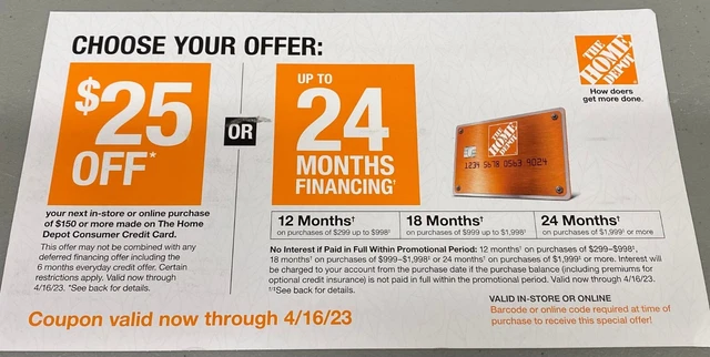 Home Depot $25 OFF $150 or up to 24 Months Financing - Store/Online Exp: 4/16/23
