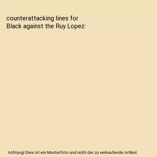 counterattacking lines for Black against the Ruy Lopez, Glenn Flear, Milos Pavlo