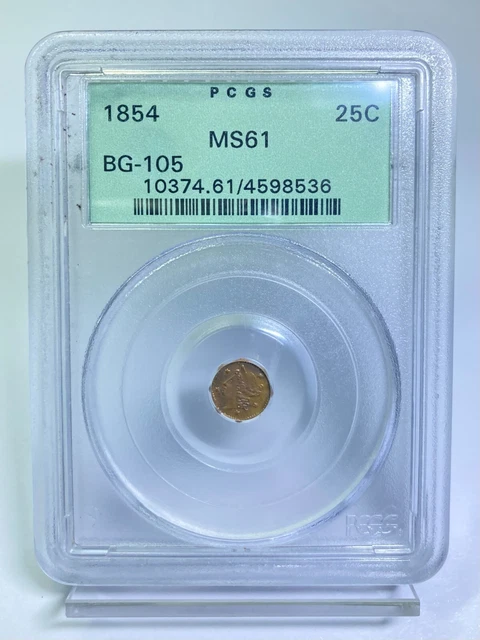 1854 G25c California Fractional Gold PCGS MS 61 BG-105