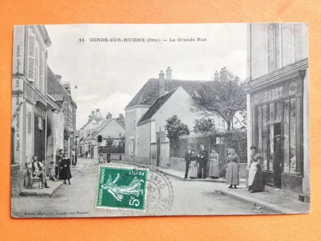 Carte Postale Ancienne 1900 CONDÉ sur HUISNE Orne LA GRANDE RUE Commerce FORET