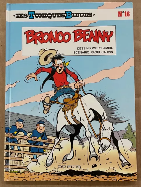 Les Tuniques Bleues - Bronco Benny - N°16 - Ed. 1980