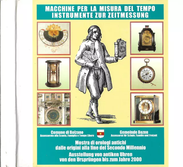 Macchine per la misura del tempo dalle origini alla fine del secondo millennio/I