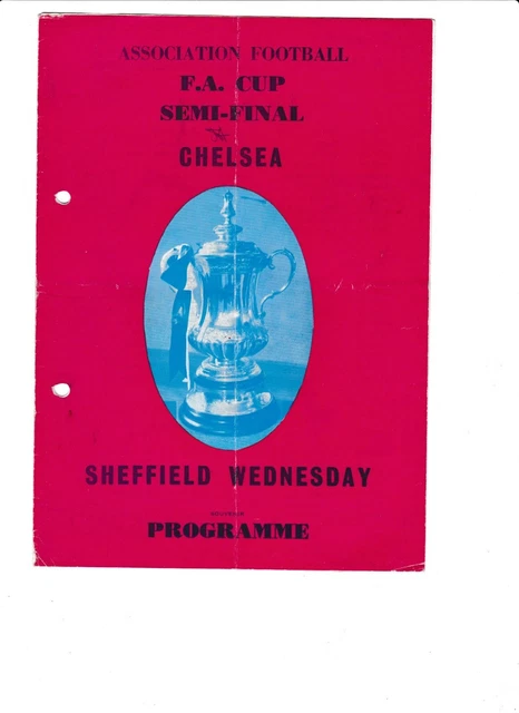 Programme FA Cup 1966: Chelsea Vs Sheffield Wednesday – Demi-finale + Billet – Collection