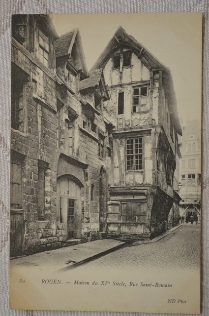 Rouen - 76_Rouen La vieille Maison Rue Saint-Romain_1908 - Carte