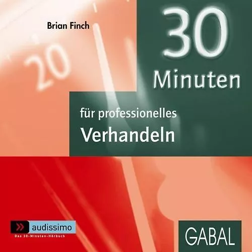 30 Minuten für professionelles Verhandeln ZUSTAND SEHR GUT