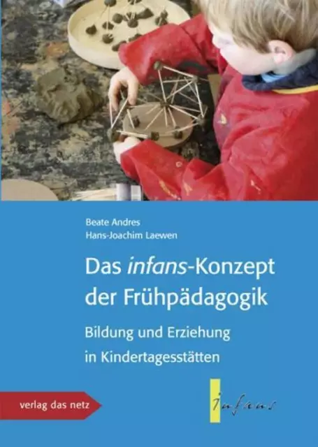 Hans-Joachim Laewen (u. a.) | Das infans-konzept der Frühpädagogik | Taschenbuch