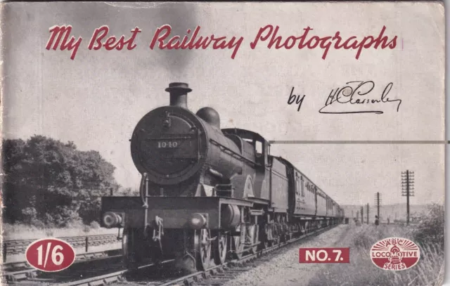 MY BEST RAILWAY PHOTOGRAPHS HC Casserley No.7  Ian Allan 1948 Booklet