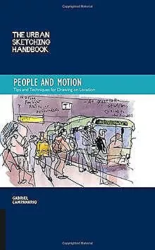 The Urban Sketching Handbook: People and Motion: Ti... | Buch | Zustand sehr gut