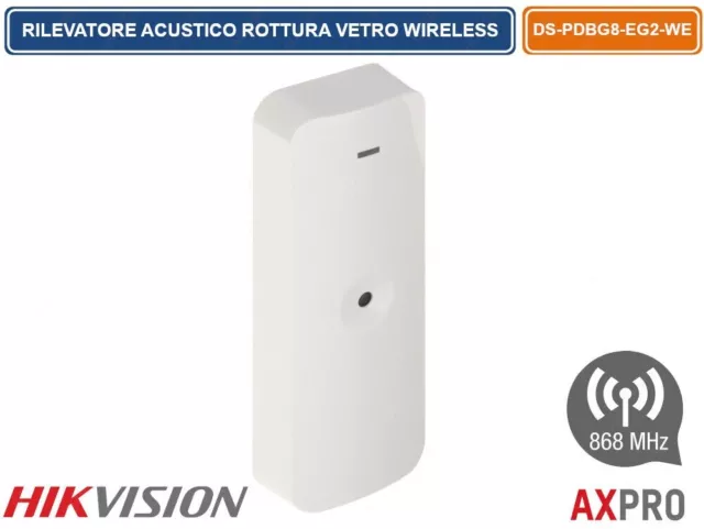 Rilevatore Acustico Di Rottura Vetro Wireless 868 Mhz 8 M 120° Hikvision Ax Pro