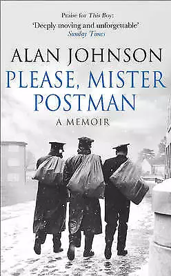 Johnson, Alan : Please, Mister Postman Highly Rated eBay Seller Great Prices