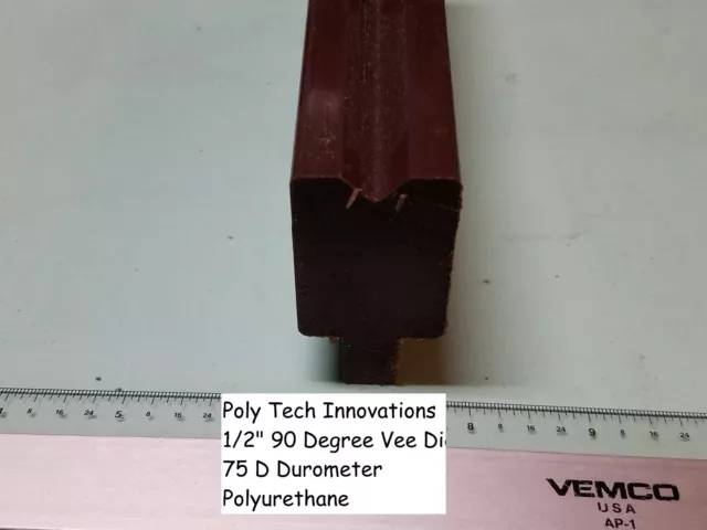 1/2" x 48" Long, Vee, 90 Degree, Polyurethane Press Brake Die, 75 D Durometer 2