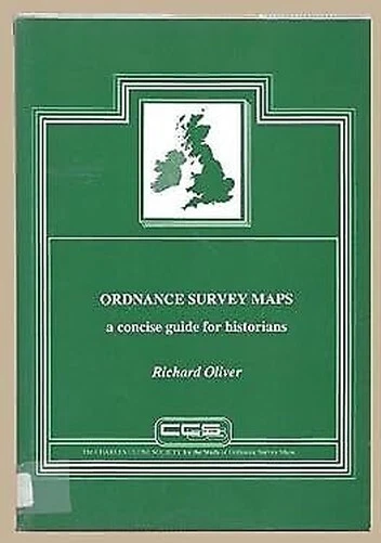 Ordnance Survey Maps: A Concis Guide pour Historians Livre de Poche R