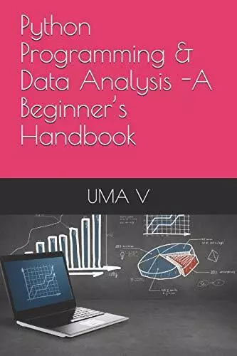 Python Programming Data Analysis A Beginner S Handbook Picclick