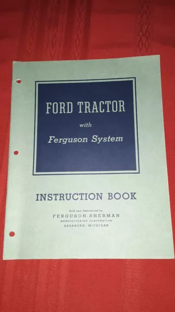 Ford Tractor with Ferguson System Instruction Book 1940