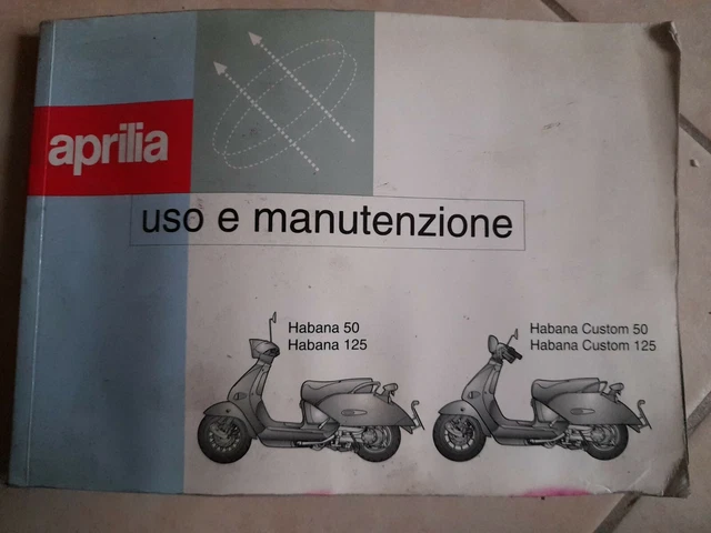 Aprilia Libretto Uso E Manutenzione Istr. Ita Habana 50/125/custom 50/125