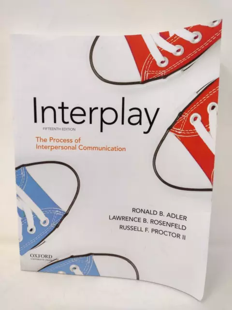 Interplay Process of Interpersonal Communication 15th Edition by Ronald Adler PB