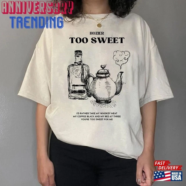 HOZIER TOO SWEET Shirt Tour 2024 Unreal Unearth Album shirt white