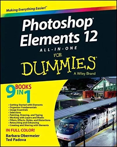 Photoshop Elements 12 All–in–One For Du..., Padova, Ted