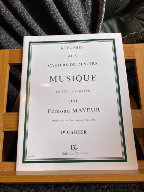 Edmond Mayeur Réponses aux cahiers de devoirs Musique 2e cahier ed. Combre