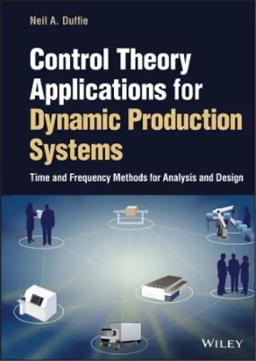 Neil A. Duffie Control Theory Applications for Dynamic Production System (Relié)
