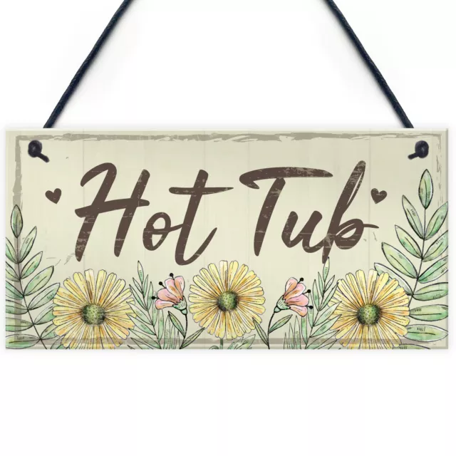 Hot Tub Sign Garden Plaque Decor Hanging Wall Door Shed Chic Sign Gifts For Her