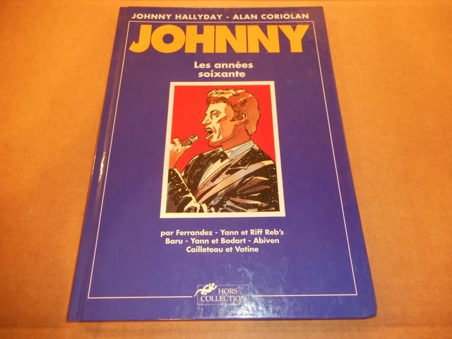LIVRE BD JOHNNY Hallyday 1992 "Les années 60" EUR 26,00 - PicClick FR