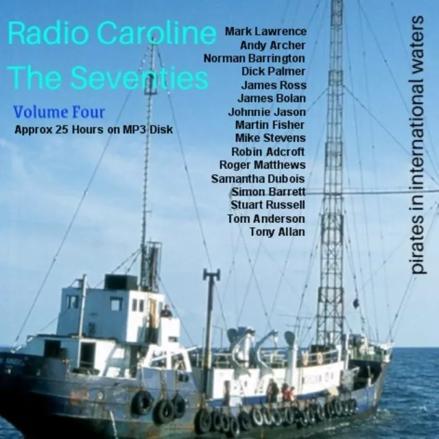 Pirate Radio Caroline The Seventies Volume Four Listen In Your Car