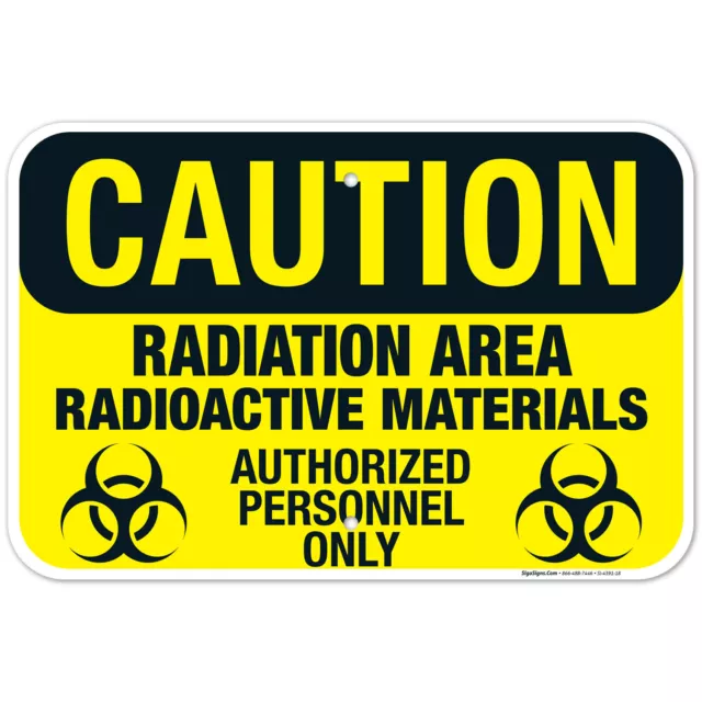 Radiation Area Radioactive Materials Authorized Personnel Only  OSHA Caution