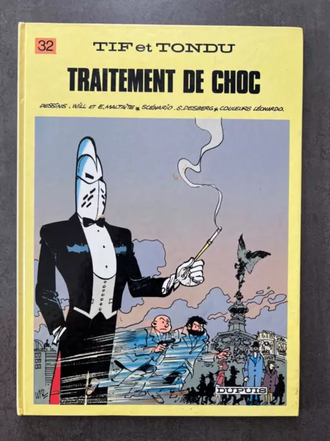 BD TIF et TONDU 32 Traitement de Choc EO 1984 de Will et Desberg TBE super état