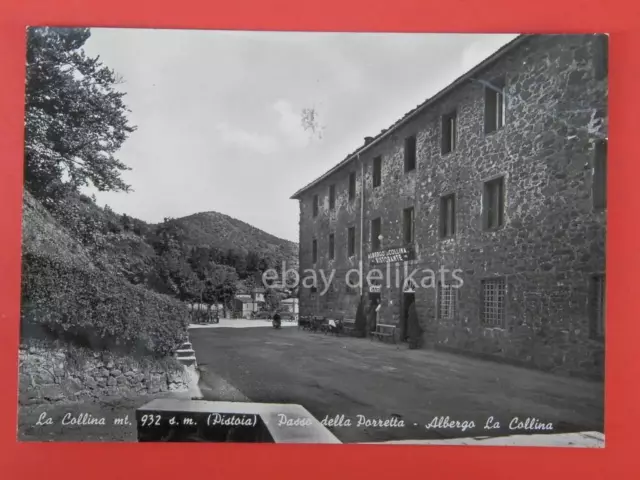 LA COLLINA Passo della Porretta albergo vespa lambretta Pistoia cartolina