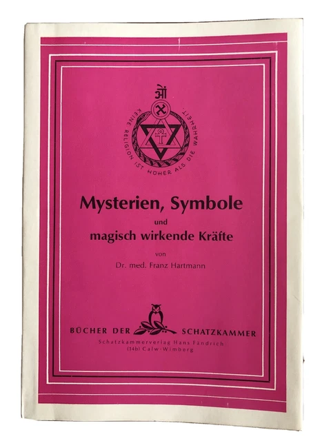 Mysterien, Symbole Und Magisch Wirkende Kräfte Bücher Franz Hartmann Buch LR