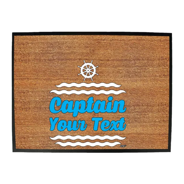Captain Your Text Personalised - Shed Bar Man Cave Novelty Door Mat Doormat Gift