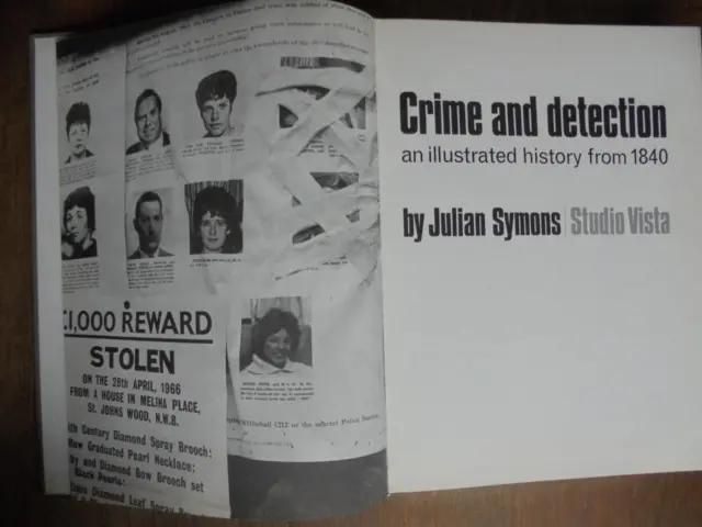 Crime And Detection: An Illustrated History From 1840, Julian Symons - Very Good