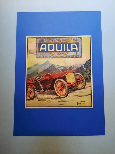 PUBBLICITA "AQUILA ITALIANA Fabbrica automobili Torinesi” STAMPA VINTAGE A4 1912