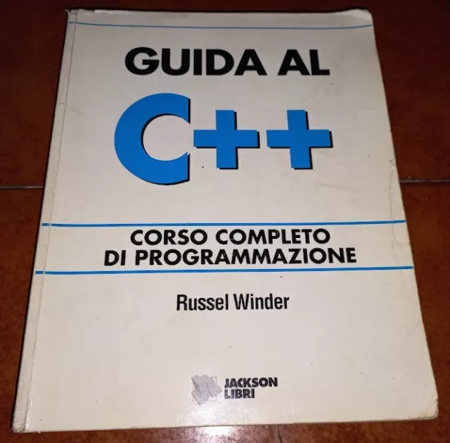 Russel Winder Guida Al C++ Corso Completo Di Programmazione Jackson Libri 1997