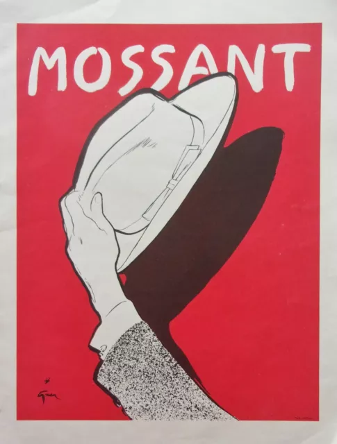 publicite papier advertising    chapeau  MOSSANT par GRUAU  annee 1950  A3003
