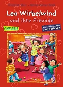 Lea Wirbelwind und ihre Freunde von Christine Merz | Buch | Zustand gut