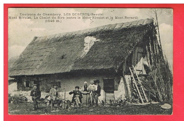 Cpa - Environs De Chambery - Les Deserts -73 - Le Chalet Du Sire