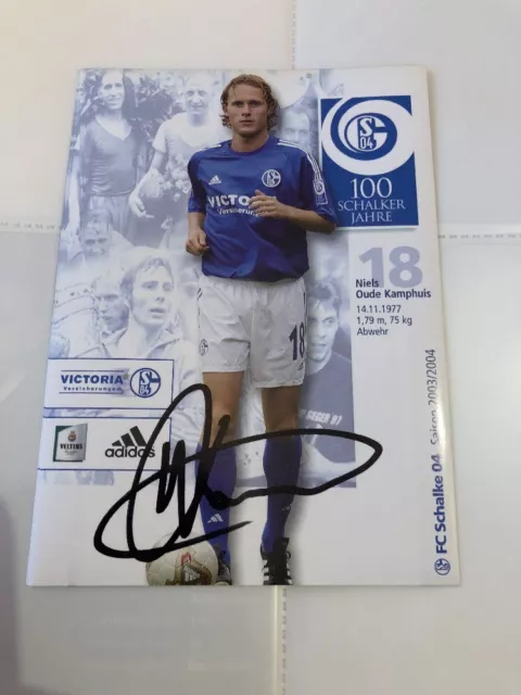 Autogrammkarte Niels Oude Kamphuis Org. signiert 2003 / 2004 FC Schalke 04