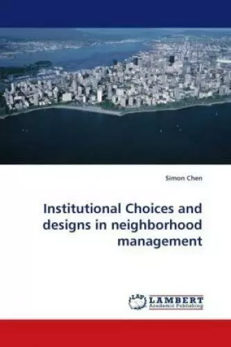 Institutional Choices and designs in neighborhood management  1150