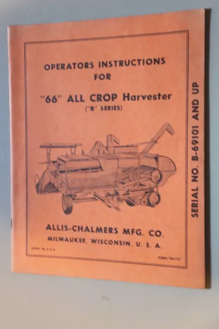 Operating Manual for Allis-Chalmers 66 All Crop Harvester, 38 Pages