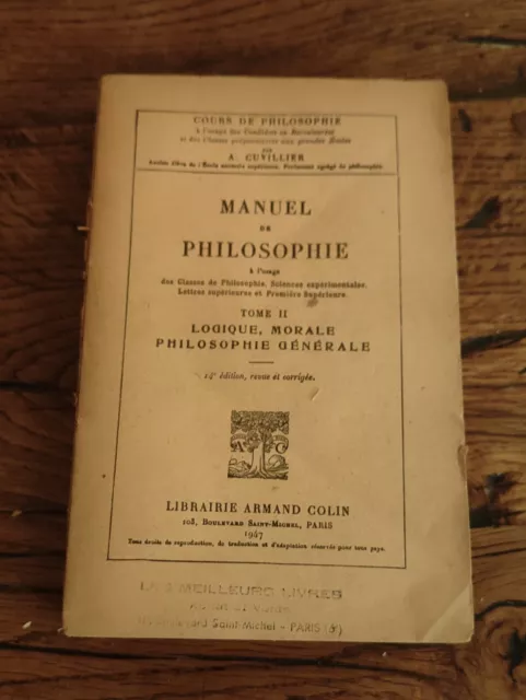 Manuel de philosophie, A.Cuvillier, tome 2, Armand Colin, 1947